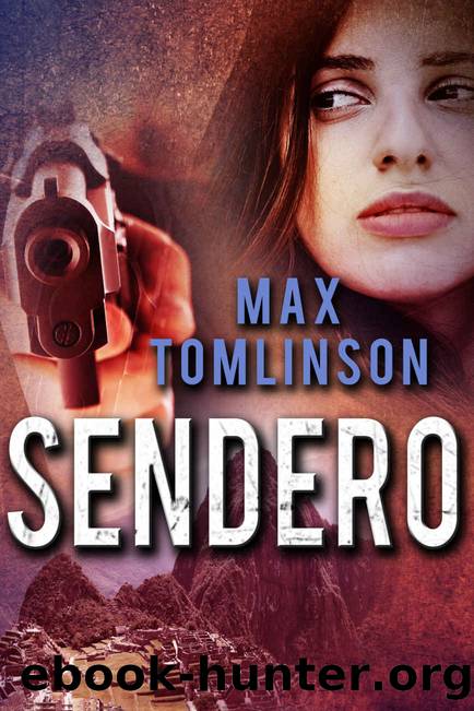 Sendero (Sendero Mysteries Book 1) by Max Tomlinson
