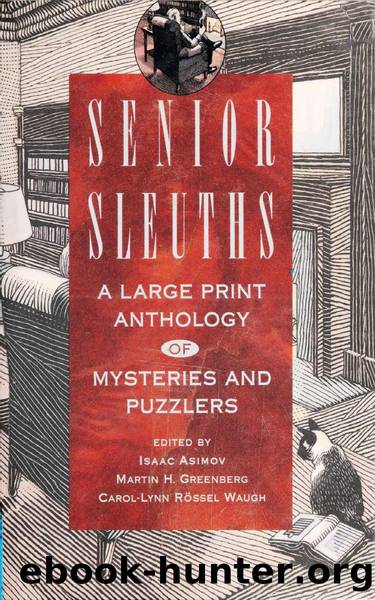 Senior Sleuths - A Large Print Anthology of Mysteries and Puzzlers by Asimov Greenberg && Waugh