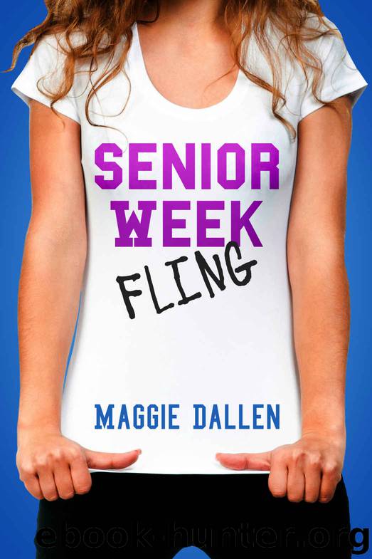 Senior Week Fling by Maggie Dallen