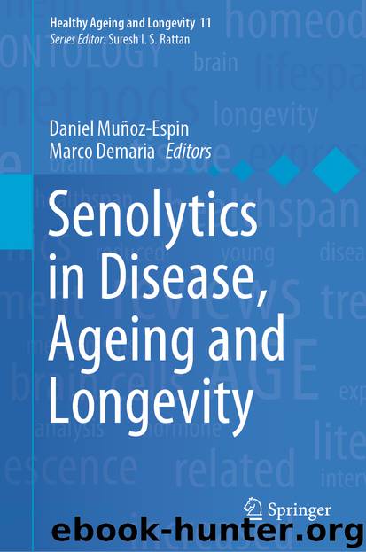 Senolytics in Disease, Ageing and Longevity by Unknown
