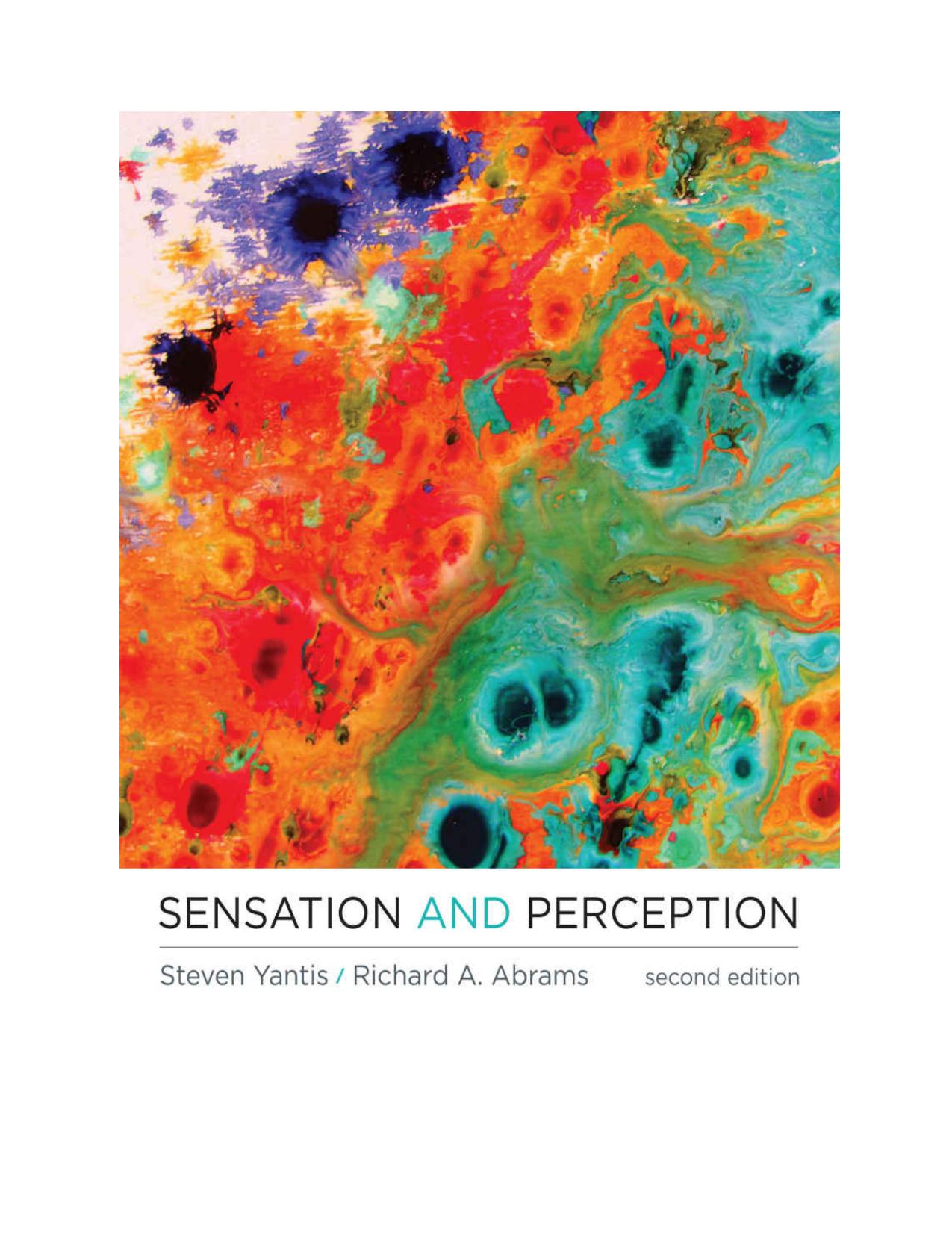 Sensation and Perception by Steven Yantis; Richard A. Abrams