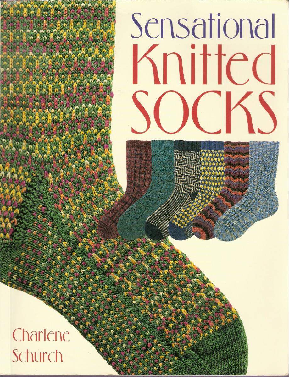 Sensational Knitted Socks (Charlene Schurch) by Unknown