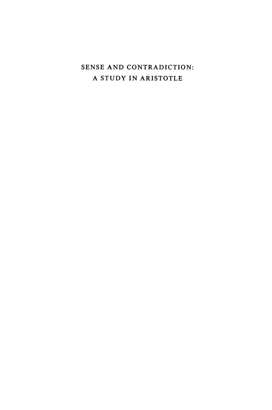 Sense and Contradiction: A Study in Aristotle by R. M. Dancy (auth.)