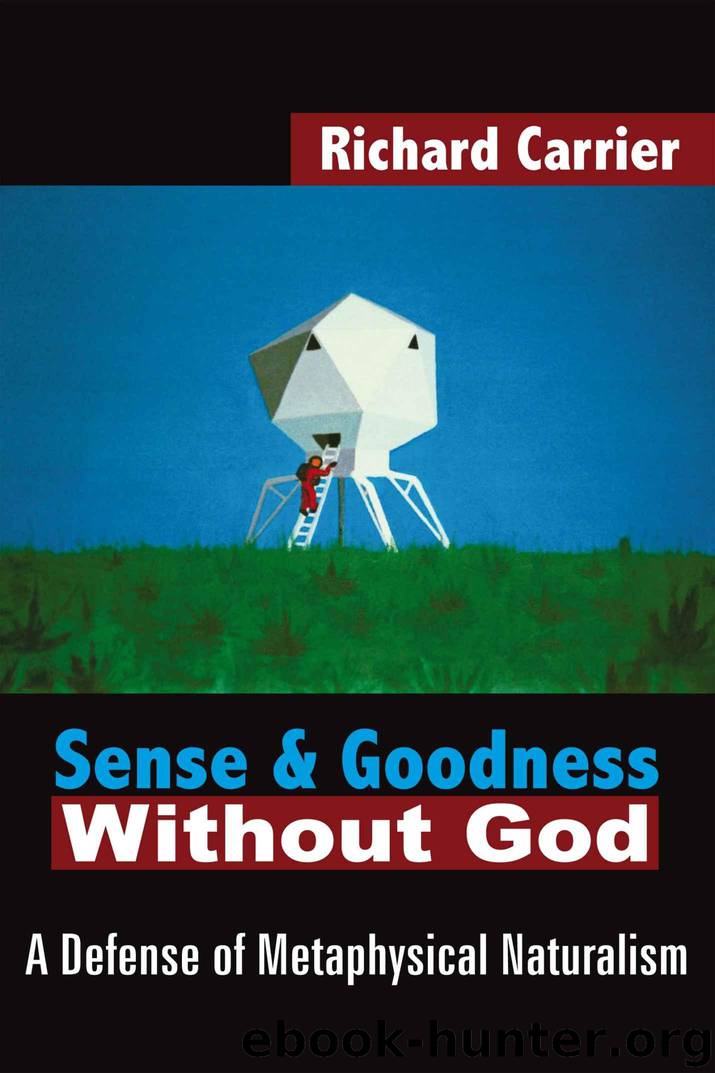 Sense and Goodness Without God by Carrier Richard