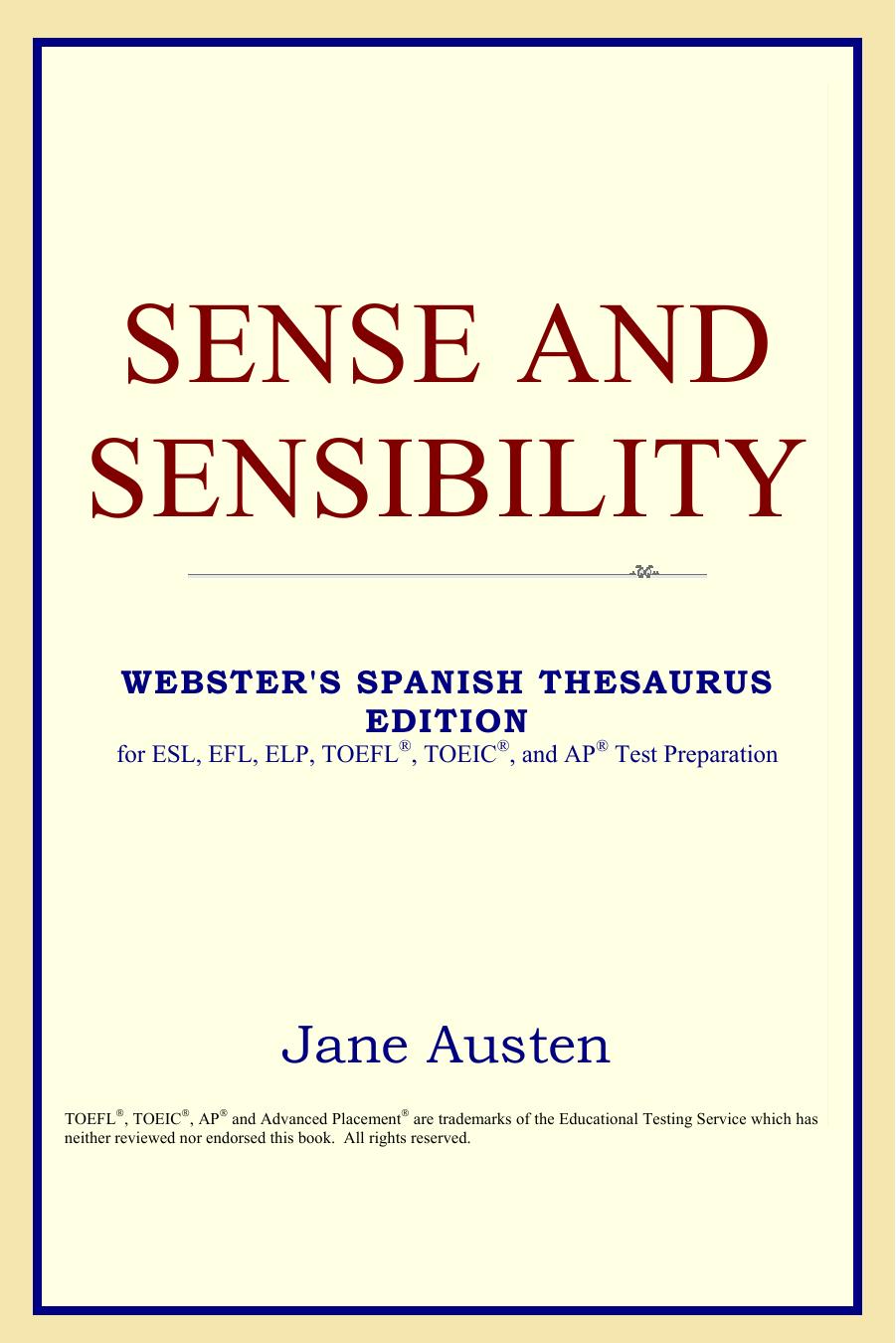 Sense and Sensibility (Webster's Spanish Thesaurus Edition) by Jane Austen