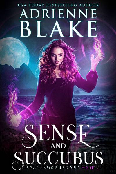 Sense and Succubus by Adrienne Blake