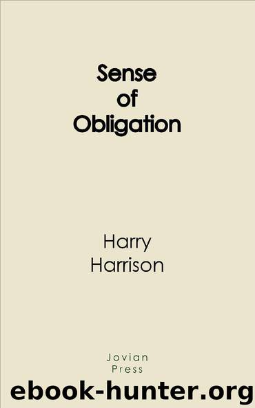 Sense of Obligation by Harry Harrison