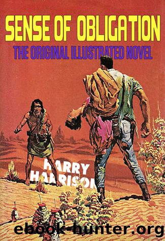 Sense of Obligation: The Original Illustrated Novel by Harry Harrison