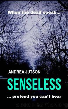 Senseless (The James Paxton Mysteries Book 1) by Andrea Jutson