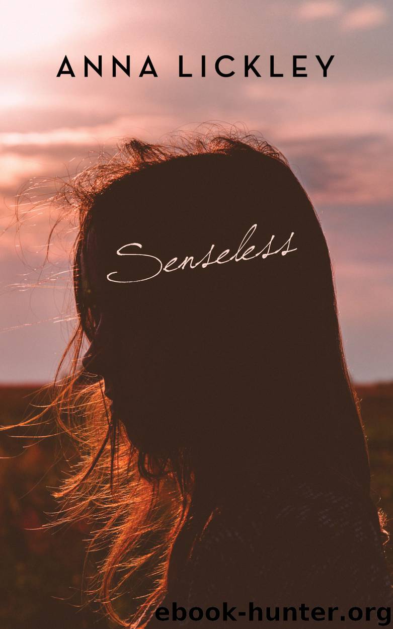 Senseless by Anna Lickley