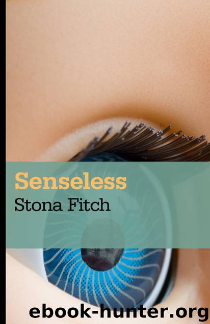 Senseless by Fitch Stona