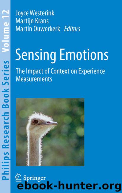 Sensing Emotions by Joyce Westerink Martijn Krans & Martin Ouwerkerk