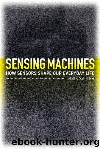 Sensing Machines by Chris Salter