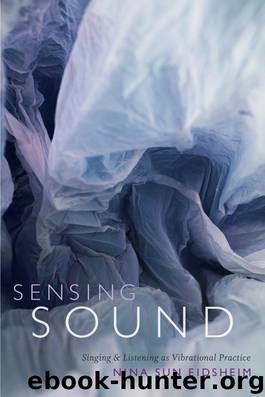 Sensing Sound by Nina Sun Eidsheim