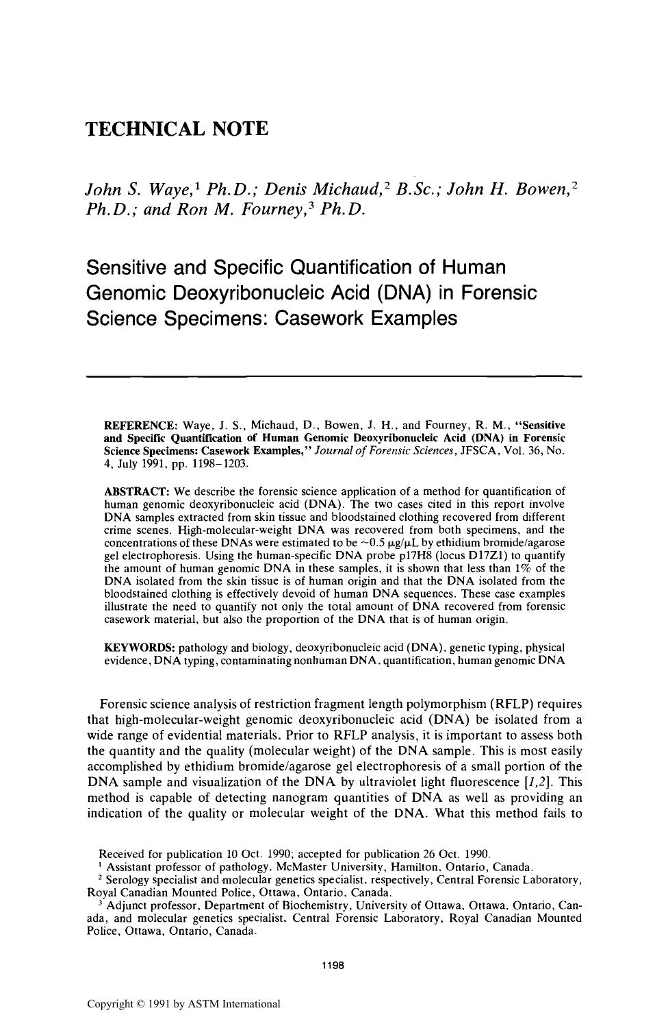 Sensitive and Specific Quantification of Human Genomic Deoxyribonucleic Acid (DNA) in Forensic Science Specimens: Casework Examples by Waye JS Michaud D Bowen JH Fourney RM