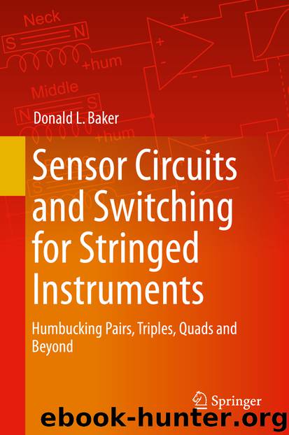 Sensor Circuits and Switching for Stringed Instruments by Donald L. Baker