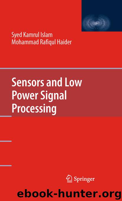 Sensors and Low Power Signal Processing by Syed Kamrul Islam & Mohammad Rafiqul Haider