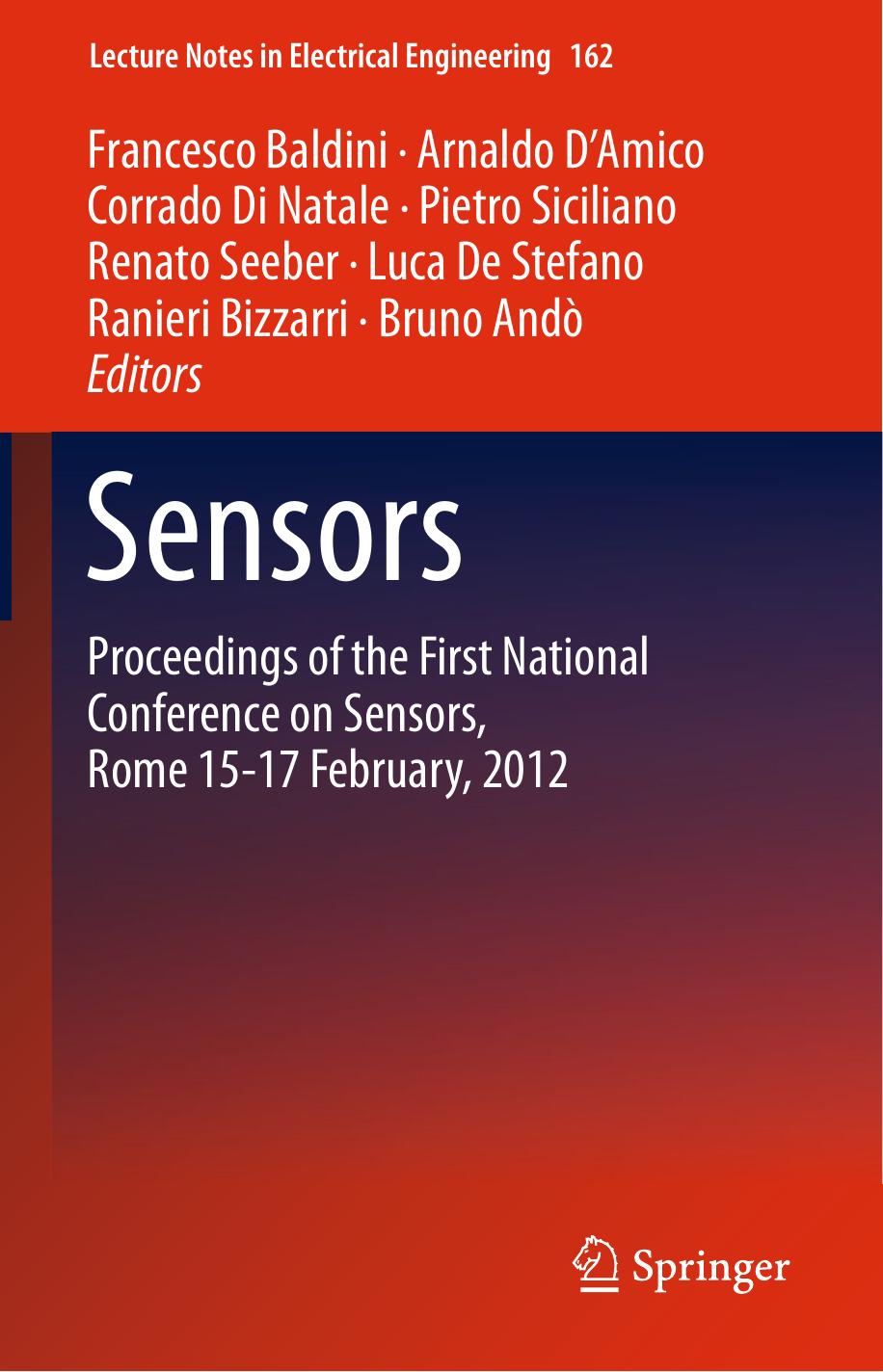 Sensors: Proceedings of the First National Conference on Sensors, Rome 15-17 February, 2012 by unknow