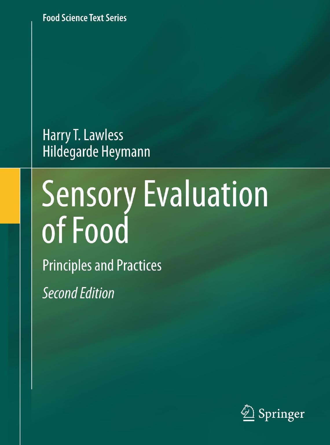Sensory Evaluation of Food by Harry T. Lawless & Hildegarde Heymann