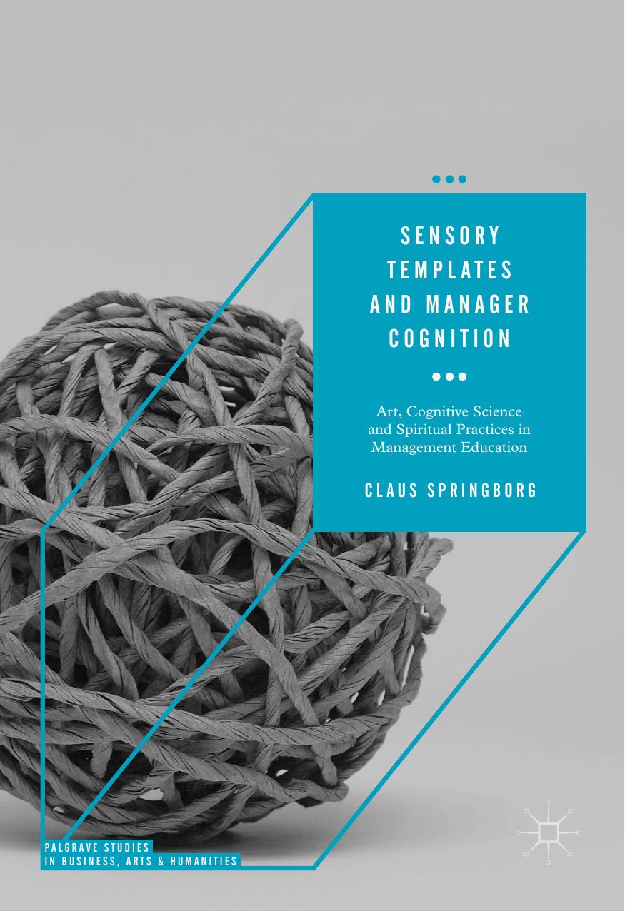 Sensory Templates and Manager Cognition by Claus Springborg