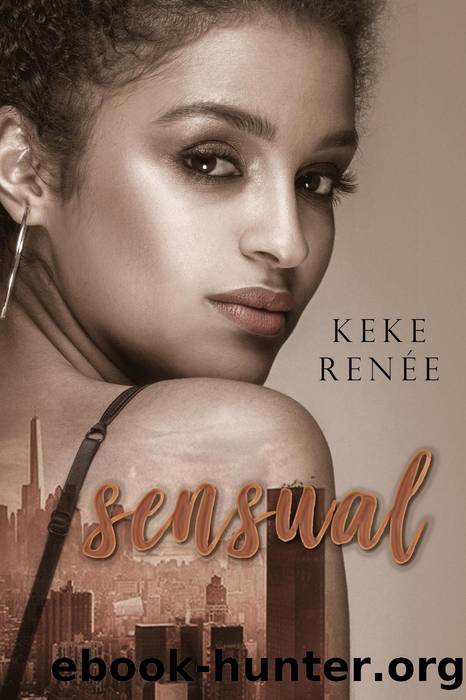 Sensual( a Brother's Bestfriend Romance) by Keke Renée
