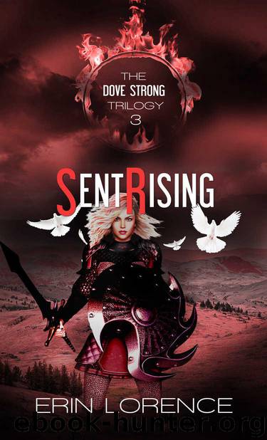 Sent Rising (Dove Strong) by Lorence Erin