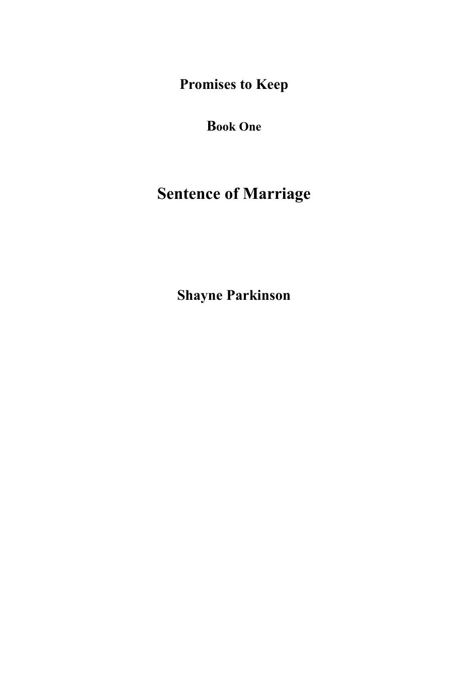 Sentence of Marriage by Shayne Parkinson