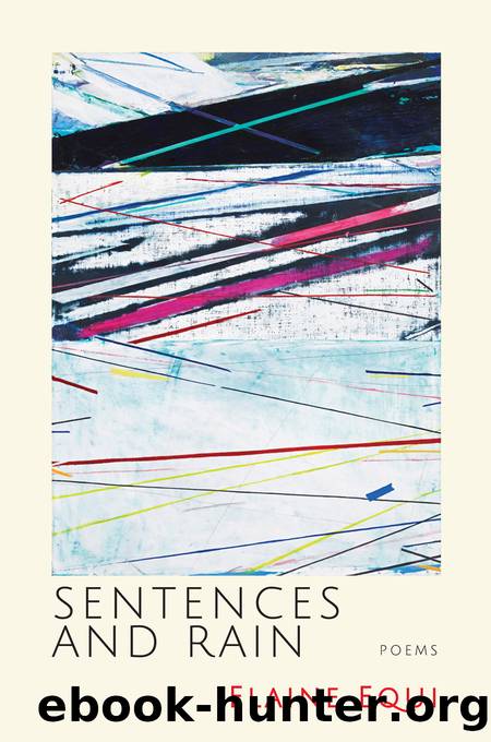 Sentences and Rain by Elaine Equi