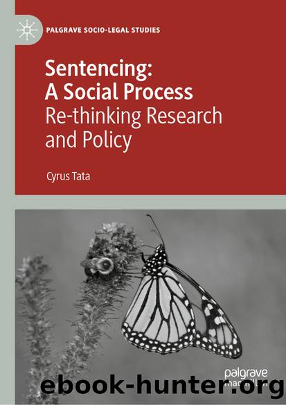 Sentencing: A Social Process by Cyrus Tata