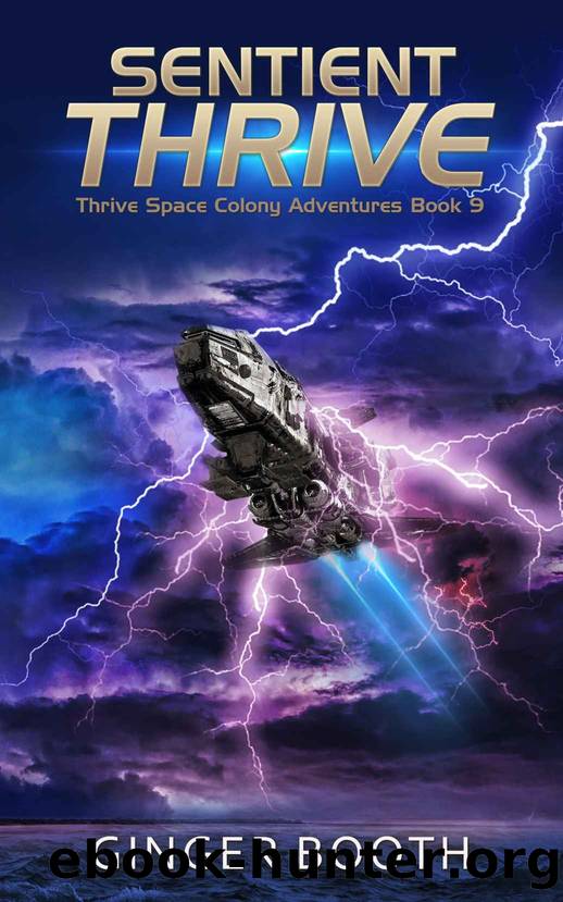 Sentient Thrive (Thrive Space Colony Adventures) by Ginger Booth