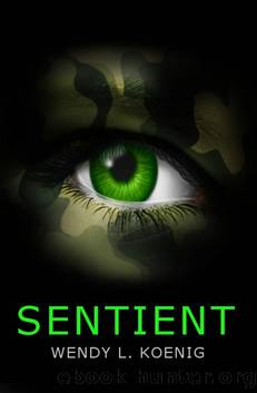Sentient by Wendy L. Koenig