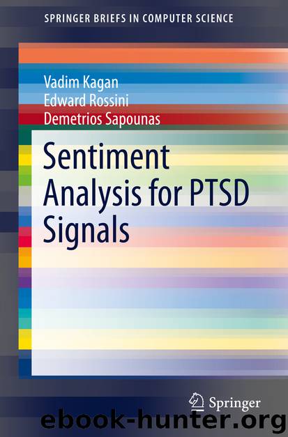 Sentiment Analysis for PTSD Signals by Vadim Kagan Edward Rossini & Demetrios Sapounas