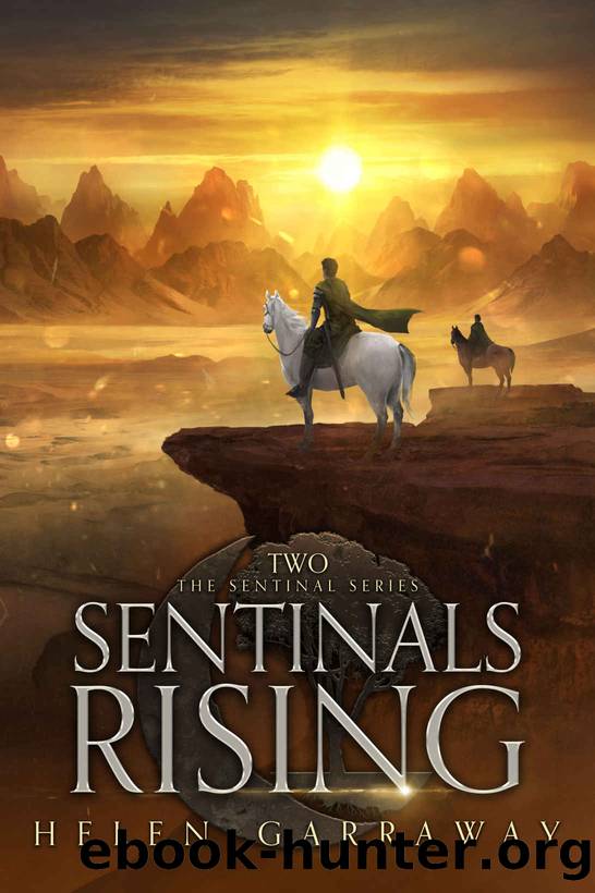 Sentinals Rising: Book Two of the Sentinal series by Helen Garraway