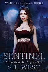 Sentinel by S. J. West