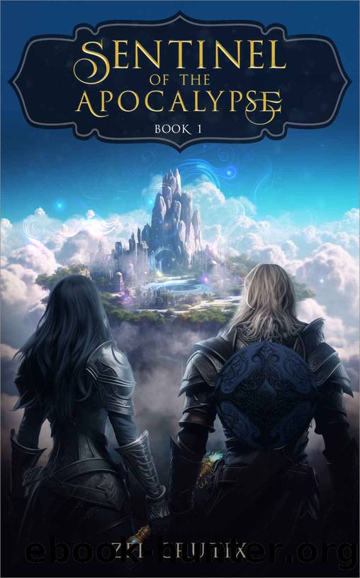 Sentinel of the Apocalypse: Book One: The Bond of Blood by Crutix Zei