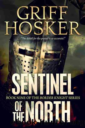 Sentinel of the North by Griff Hosker