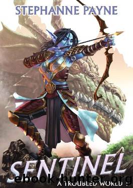 Sentinel: A LitRPG Adventure (A Troubled World Book 1) by Stephanne Payne
