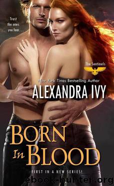 Sentinels 01 - Born in Blood by Alexandra Ivy