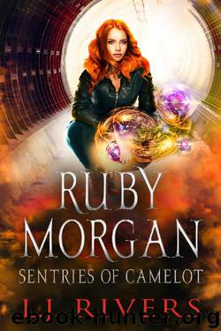 Sentries of Camelot (Ruby Morgan Book 2) by LJ Rivers