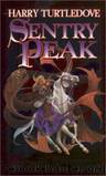 Sentry Peak (wotp-1) by Harry Turtledove