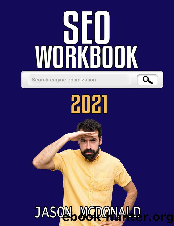 Seo Fitness Workbook: 2015 Edition: The Seven Steps to Search Engine Optimization Success on Google by Jason McDonald