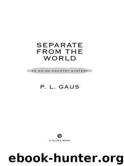 Separate from the World by P. L. Gaus