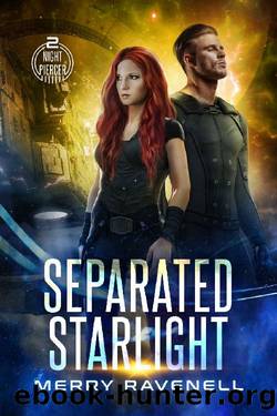 Separated Starlight (NightPiercer Book 2) by Merry Ravenell