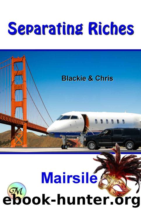 Separating Riches (Blackie & Chris #3) by Mairsile Leabhair