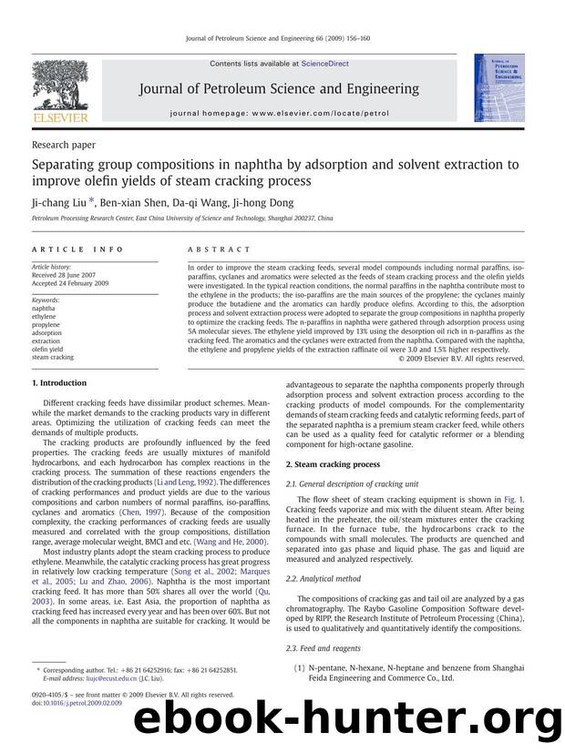 Separating group compositions in naphtha by adsorption and solvent extraction to improve olefin yields of steam cracking process by Ji-chang Liu; Ben-xian Shen; Da-qi Wang; Ji-hong Dong