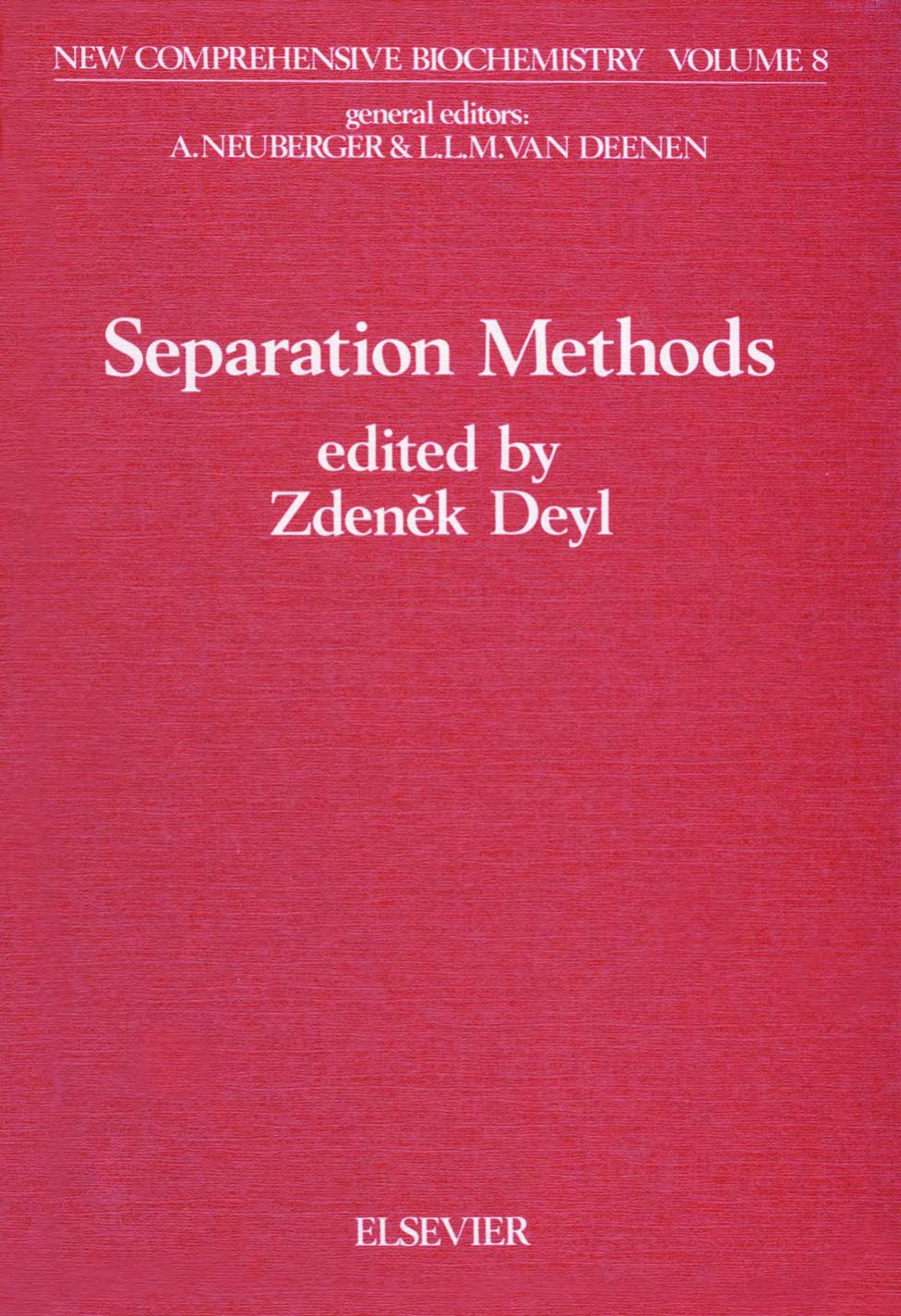 Separation Methods by Z. Deyl (Eds.)