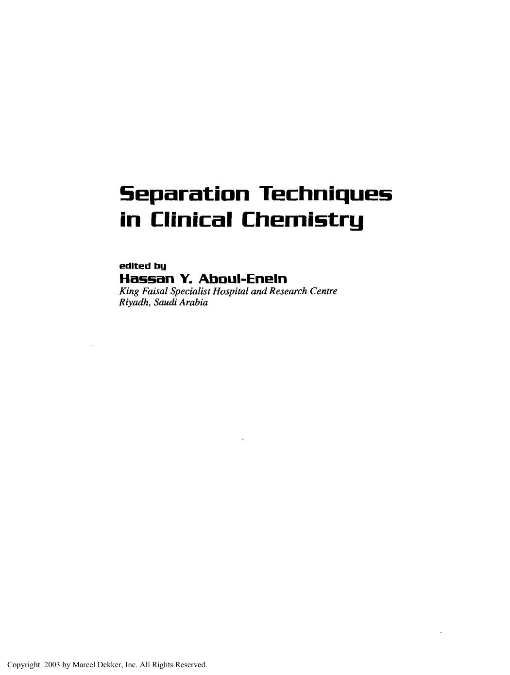 Separation Techniques in Clinical Chemistry by Hassan Y. Aboul-Enein