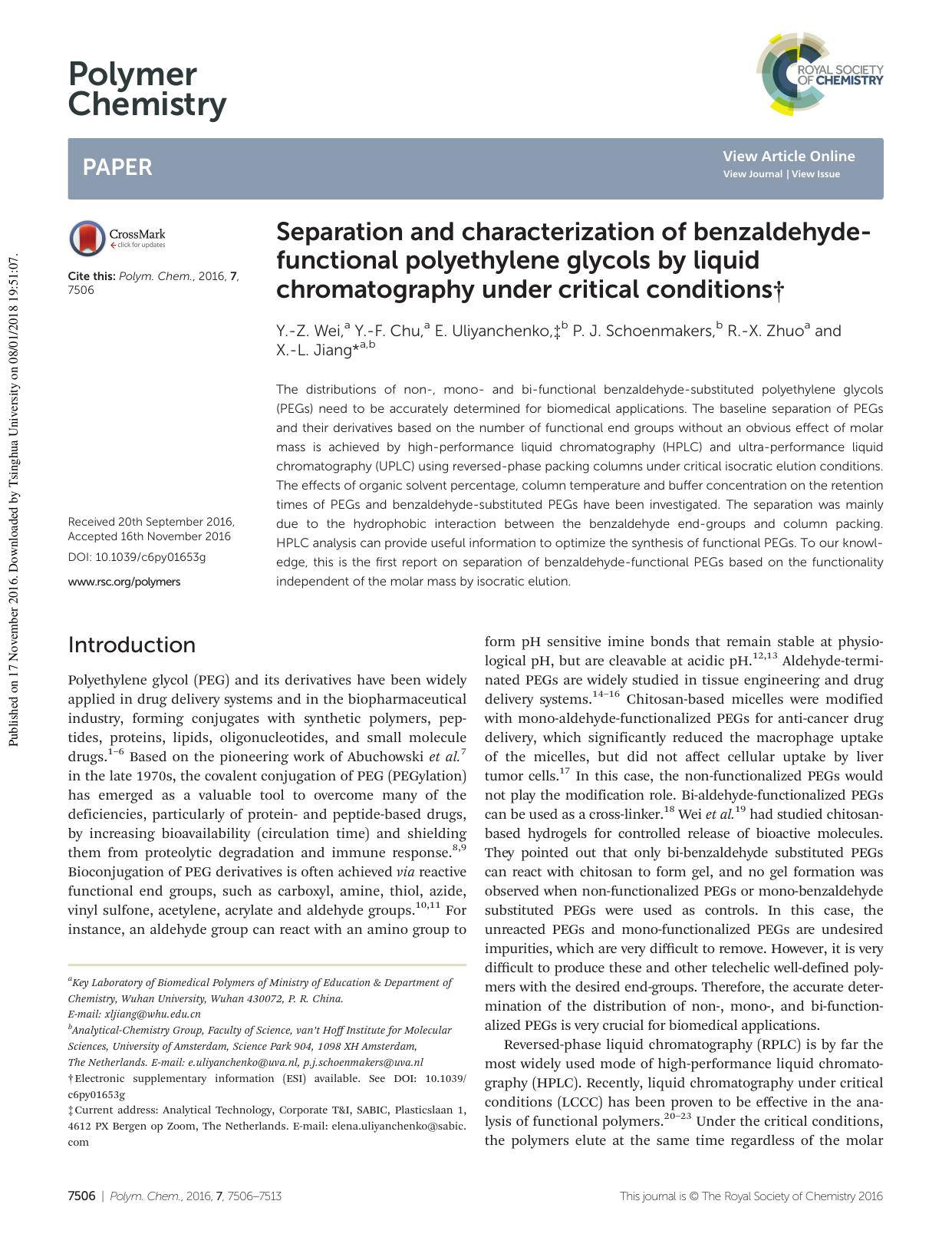 Separation and characterization of benzaldehyde-functional polyethylene glycols by liquid chromatography under critical conditions by Y.-Z. Wei Y.-F. Chu E. Uliyanchenko P. J. Schoenmakers R.-X. Zhuo X.-L. Jiang