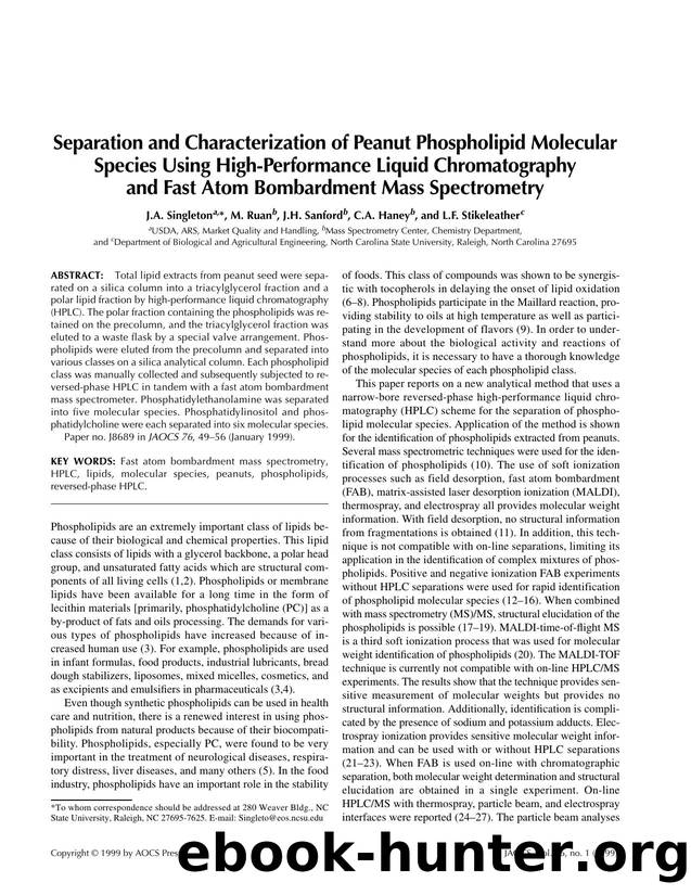 Separation and characterization of peanut phospholipid molecular species using high-performance liquid chromatography and fast atom bombardment mass spectrometry by Unknown
