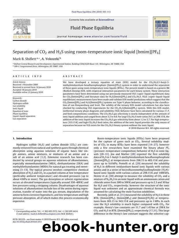Separation of CO2 and H2S using room-temperature ionic liquid [bmim][PF6] by Mark B. Shiflett; A. Yokozeki